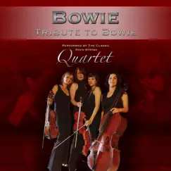 Tribute to Bowie by The Classic Rock String Quartet album reviews, ratings, credits