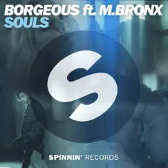Souls (feat. M.BRONX) - Single by Borgeous album reviews, ratings, credits