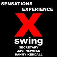 Sensations Experience (feat. Secretary & Javi Newman) - Single by Danny Kendall album reviews, ratings, credits