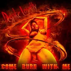 Come Burn With Me (feat. Michelle Sardi Campbell) - Single by Despite Loyalty album reviews, ratings, credits
