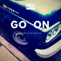 Go On - Single by Complete Beats album reviews, ratings, credits