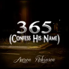 365 (Confess His Name) Song Lyrics
