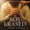 Boy Erased (Original Motion Picture Soundtrack) album lyrics, reviews, download