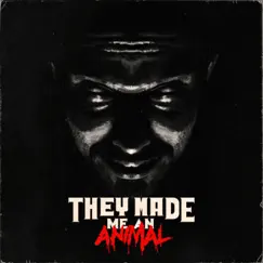 They Made Me an Animal by VHS Glitch album reviews, ratings, credits