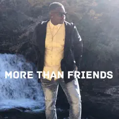 More Than Friends - Single by Jbreezy album reviews, ratings, credits