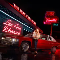 The Way I'm Livin' by Lee Ann Womack album reviews, ratings, credits