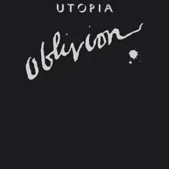 Oblivion (Bonus Track Version) by Utopia album reviews, ratings, credits