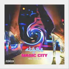 Magic City - Single by Styme album reviews, ratings, credits