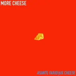 More Cheese (feat. 6ix Cheese) Song Lyrics