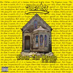 Bless Tha Streetz (feat. Lit Soxx) - Single by 2Realist album reviews, ratings, credits
