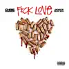 Fxck Love - Single album lyrics, reviews, download