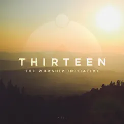 The Worship Initiative, Vol. 13 - EP by The Worship Initiative & Shane & Shane album reviews, ratings, credits