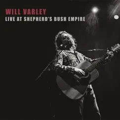 Live at Shepherd's Bush Empire by Will Varley album reviews, ratings, credits