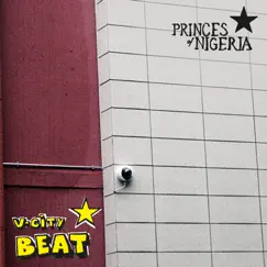 V-City Beat - Single by Princes of Nigeria album reviews, ratings, credits