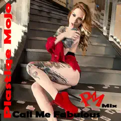 Call Me Fabulous (feat. The Fabulous Miss Wendy) [PM Mix] Song Lyrics