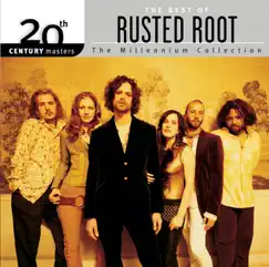 20th Century Masters - The Millennium Collection: The Best of Rusted Root (Remastered) by Rusted Root album reviews, ratings, credits