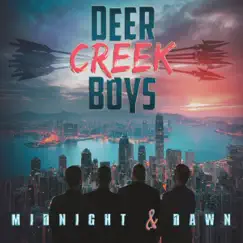Midnight & Dawn by Deer Creek Boys album reviews, ratings, credits