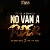 No Van a Poder - Single album lyrics, reviews, download