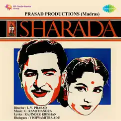 Sharada (Original Motion Picture Soundtrack) by K. Chakravarthy & C. Ramchandra album reviews, ratings, credits