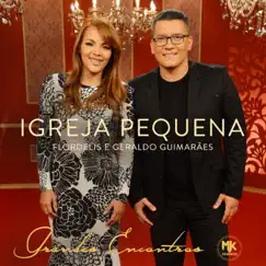 Igreja Pequena - Single by Flor-de-lis & Geraldo Guimarães album reviews, ratings, credits