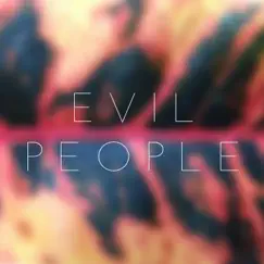 Evil People Song Lyrics