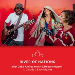 River of Nations (feat. Canada C3 participants) Song Lyrics