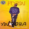 Forin Yin Baba - Single album lyrics, reviews, download