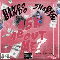 Ask About Me - Single by King Bando album reviews, ratings, credits
