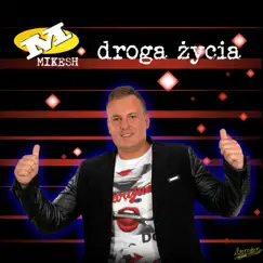 Droga Życia - Single by Mikesh album reviews, ratings, credits