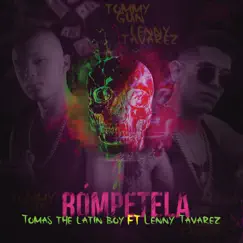Rómpetela (feat. Lenny Tavarez) Song Lyrics
