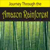 Journey through the Amazon Rainforest album lyrics, reviews, download