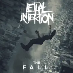 The Fall - Single by Lethal Injektion album reviews, ratings, credits