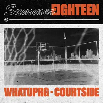 Download Courtside WHATUPRG MP3