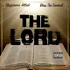 The Lord (feat. Supreme Allah & Camoflauge Monk) - Single album lyrics, reviews, download