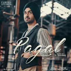 Pagal (Remix) - Single by Diljit Dosanjh album reviews, ratings, credits