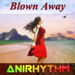 Blown Away (Radio Mix) Song Lyrics