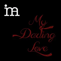 My Darling Love - Single by Mia Borders album reviews, ratings, credits