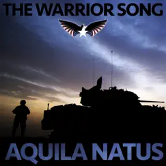 The Warrior Song - Aquila Natus Song Lyrics
