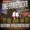 Ouchtown, Population You Bro! - Single album lyrics, reviews, download