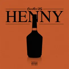 Henny - Single by QuestionWy album reviews, ratings, credits