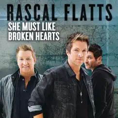 She Must Like Broken Hearts - Single by Rascal Flatts album reviews, ratings, credits