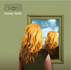 Doctor Faith by Christopher Cross album reviews, ratings, credits