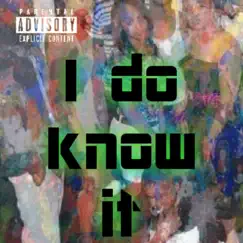 I Do Know It (feat. Mic B) Song Lyrics