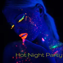 Hot Night Party Song Lyrics