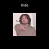 Ride (feat. Don Kane & Ill Will) - Single album lyrics, reviews, download