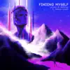 Finding Myself (feat. Restless Modern) song lyrics