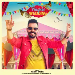 Punjabi Wedding - Single by Kanth Kaler, Kamal Kaler & Jassi Bros. album reviews, ratings, credits