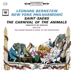 Saint-Saëns: Le carnaval des animaux, R. 125 - Britten: The Young Person's Guide to the Orchestra, Op. 34 ((Remastered)) by Leonard Bernstein & New York Philharmonic album reviews, ratings, credits