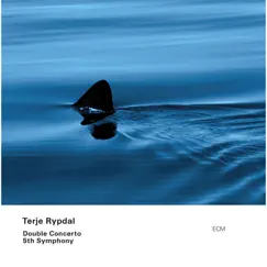 Double Concerto / 5th Symphony by Terje Rypdal album reviews, ratings, credits