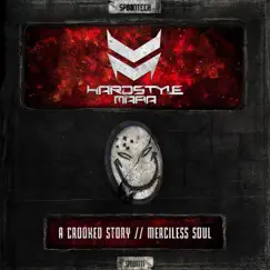 A Crooked Story / Merciless Soul - Single by Hardstyle Mafia album reviews, ratings, credits